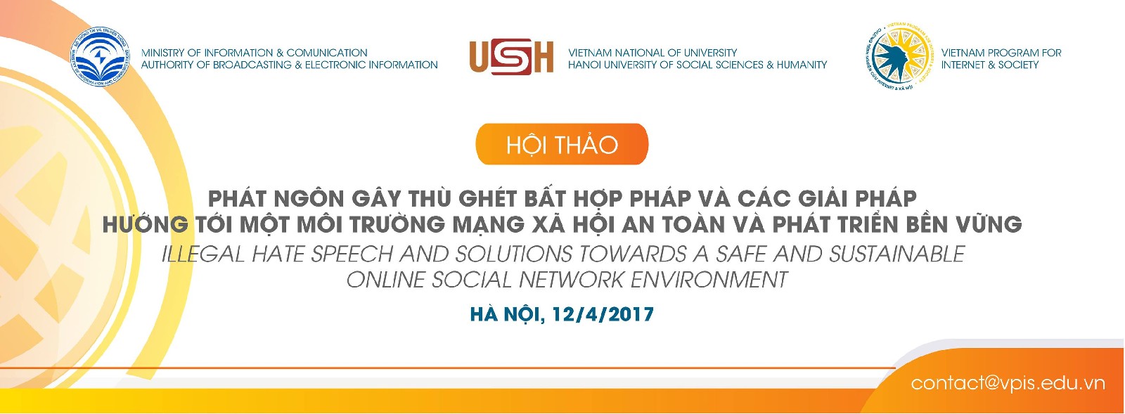 SYMPOSIUM: Illegal Hate Speech and Solutions Towards a Safe and Sustainable  Online Social Network Environment